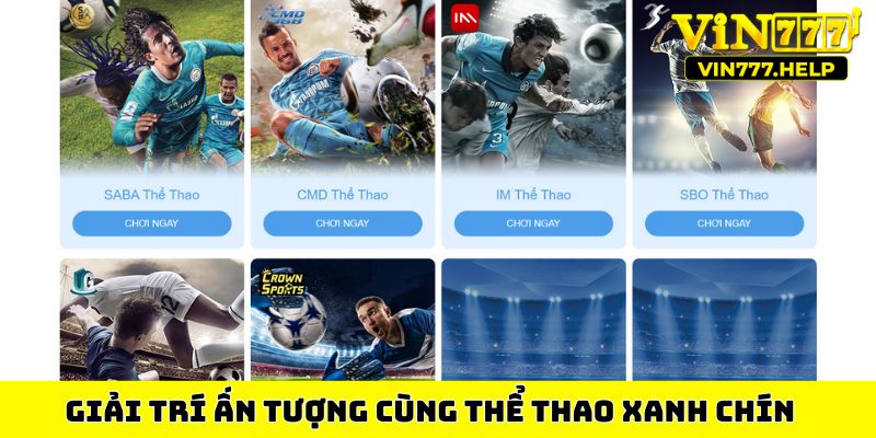 Giải trí ấn tượng cùng thể thao xanh chín