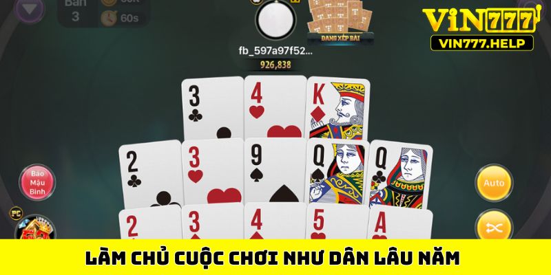 Làm chủ cuộc chơi như dân lâu năm