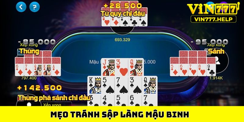 Mẹo tránh sập làng Mậu Binh