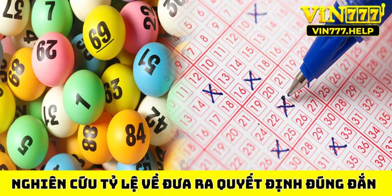 Nghiên cứu tỷ lệ về đưa ra quyết định đúng đắn