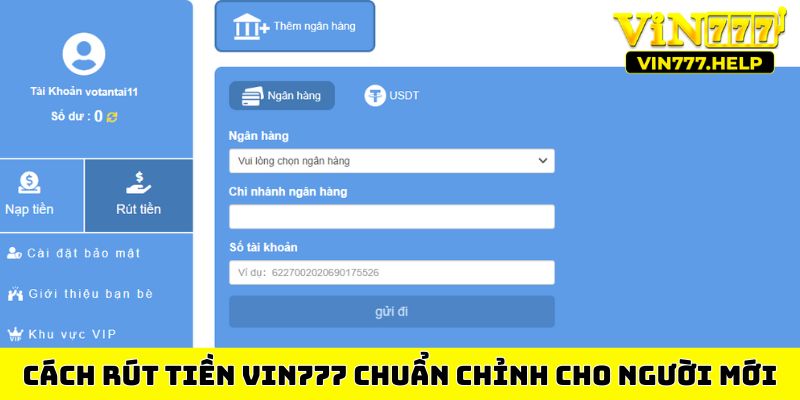 Cách rút tiền Vin777 chuẩn chỉnh cho người mới