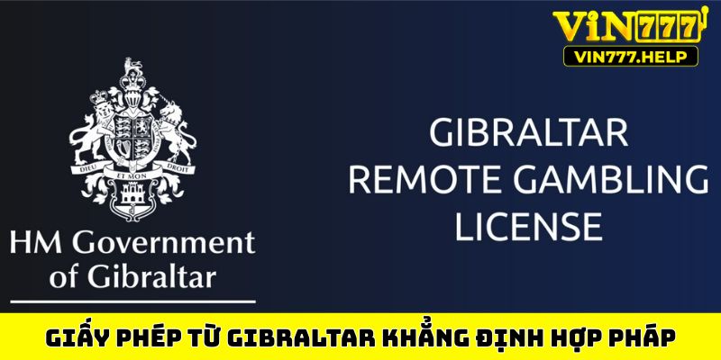 Giấy phép từ Gibraltar khẳng định hợp pháp