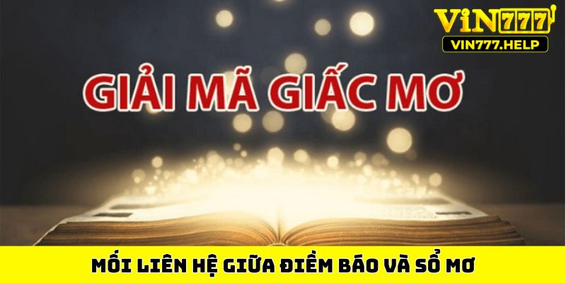 Mối liên hệ giữa điềm báo và sổ mơ